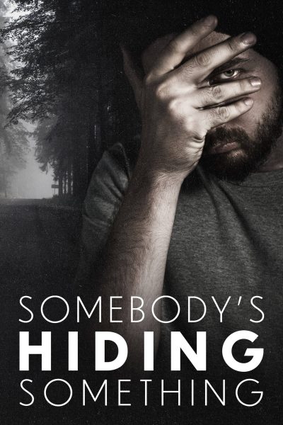 مسلسل Somebody’s Hiding Something