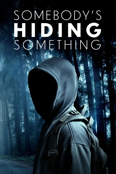 مسلسل Somebody’s Hiding Something الموسم الأول