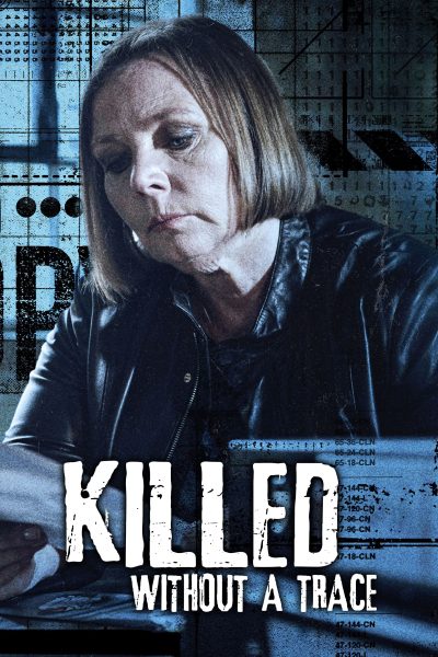 مسلسل Killed Without A Trace الموسم الأول