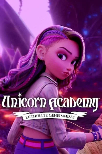 مسلسل Unicorn Academy: Secrets Revealed الموسم الأول