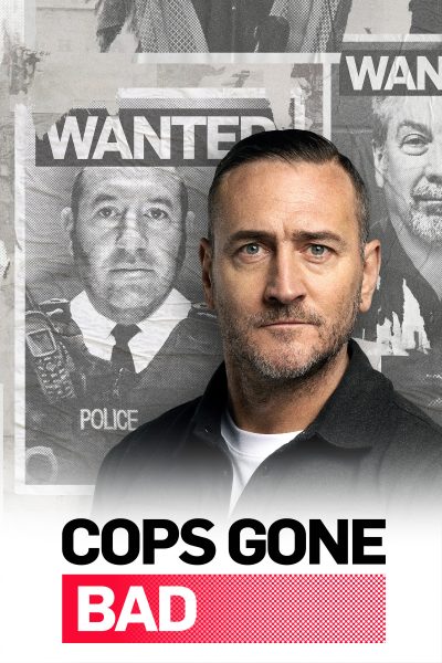 مسلسل Cops Gone Bad with Will Mellor الموسم الأول